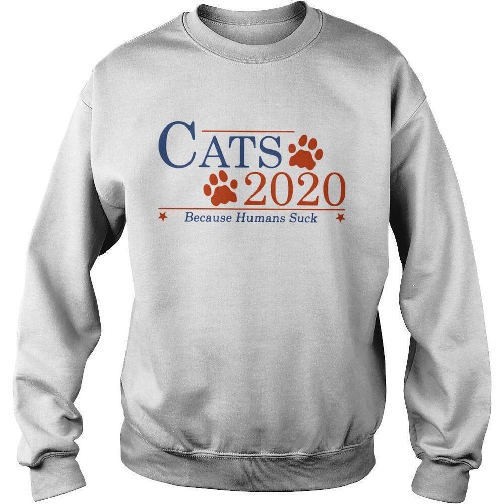 Cats 2020 Because Humans Suck Sweatshirt 1